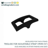 Triglide for thicker straps