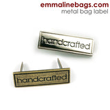 Metal Bag Label: "HANDCRAFTED" With Border